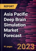 Asia Pacific Deep Brain Simulation Market Forecast to 2030 - Regional Analysis - by Product, Application, and End User- Product Image