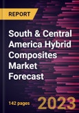 South & Central America Hybrid Composites Market Forecast to 2028 - Regional Analysis - by Fiber Type, Resin, and Application- Product Image