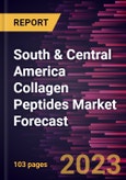 South & Central America Collagen Peptides Market Forecast to 2030 - Regional Analysis - by Source, Form, and Application- Product Image