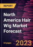 North America Hair Wig Market Forecast to 2030 - Regional Analysis - Type, End User, and Distribution Channel- Product Image