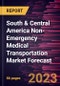 South & Central America Non-Emergency Medical Transportation Market Forecast to 2028 - Regional Analysis - by Service Type and Application - Product Image