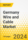 Germany Wire and Cable Market: Focus on Application, Product, and Voltage - Analysis and Forecast, 2023-2032- Product Image