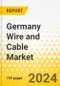Germany Wire and Cable Market: Focus on Application, Product, and Voltage - Analysis and Forecast, 2023-2032 - Product Image