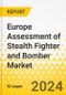 Europe Assessment of Stealth Fighter and Bomber Market: Analysis and Forecast, 2025-2035 - Product Image