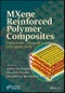 MXene Reinforced Polymer Composites. Fabrication, Characterization and Applications. Edition No. 1 - Product Image