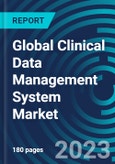 Global Clinical Data Management System Market 2030 by Type, Tools Type, Services, Delivery Mode, End-use and Region - Partner & Customer Ecosystem Competitive Index & Regional Footprints- Product Image