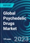 Global Psychedelic Drugs Market 2030 by Source, Drug Type, Distribution Channel and Region - Partner & Customer Ecosystem Competitive Index & Regional Footprints - Product Image