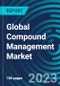 Global Compound Management Market 2030 by Outlook, Sample Type, Application, End-user & Region - Partner & Customer Ecosystem Competitive Index & Regional Footprints - Product Image