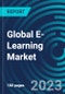 Global E-Learning Market 2030 by Provider, Course Type, Technology, Learning Mode, Delivery Mode, End-user and Region - Partner & Customer Ecosystem Competitive Index & Regional Footprints - Product Image