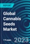 Global Cannabis Seeds Market 2030 by Nature, Type, Distribution Channel & Region - Partner & Customer Ecosystem Competitive Index & Regional Footprints - Product Image