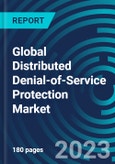 Global Distributed Denial-of-Service Protection Market 2030 by Component, Deployment Mode, Application, Organization Size, Vertical & Region - Partner & Customer Ecosystem Competitive Index & Regional Footprints- Product Image