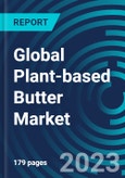 Global Plant-based Butter Market 2023 - 2030 by Distribution Channel, Source - Partner & Customer Ecosystem Competitive Index & Regional Footprints- Product Image
