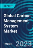 Global Carbon Management System Market 2030 by Offering, by Application, End-user Verticals & Region - Partner & Customer Ecosystem Competitive Index & Regional Footprints- Product Image