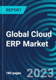 Global Cloud ERP Market 2030 by Component, Business function, Organization Size, Vertical and Region - Partner & Customer Ecosystem Competitive Index & Regional Footprints- Product Image