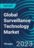 Global Surveillance Technology Market 2030 by Component, Technology, Enterprise Size, Application, End-user and Region - Partner & Customer Ecosystem Competitive Index & Regional Footprints- Product Image