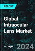 Global Intraocular Lens Market, Size, Forecast 2024-2030, Industry Trends, Share, Growth, Insight, Impact of Inflation, Company Analysis- Product Image