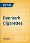 Denmark Cigarettes - Market Assessment and Forecasts to 2027 - Product Thumbnail Image