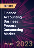 Finance Accounting Business Process Outsourcing Market 2024-2028- Product Image