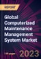 Global Computerized Maintenance Management System Market 2024-2028 - Product Thumbnail Image