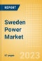 Sweden Power Market Outlook to 2035, Update 2023 - Market Trends, Regulations, and Competitive Landscape - Product Image