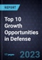 Top 10 Growth Opportunities in Defense, 2024 - Product Thumbnail Image