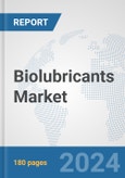 Biolubricants Market: Global Industry Analysis, Trends, Market Size, and Forecasts up to 2030- Product Image