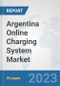 Argentina Online Charging System (OCS) Market: Prospects, Trends Analysis, Market Size and Forecasts up to 2030 - Product Thumbnail Image