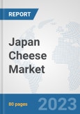 Japan Cheese Market: Prospects, Trends Analysis, Market Size and Forecasts up to 2030- Product Image