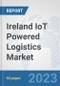 Ireland IoT Powered Logistics Market : Prospects, Trends Analysis, Market Size and Forecasts up to 2030 - Product Image