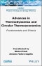 Advances in Thermodynamics and Circular Thermoeconomics. Fundamentals and Criteria. Edition No. 1 - Product Image