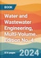 Water and Wastewater Engineering, Multi-Volume. Edition No. 4 - Product Thumbnail Image
