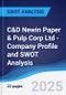 C&D Newin Paper & Pulp Corp Ltd - Company Profile and SWOT Analysis - Product Thumbnail Image