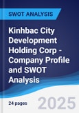 Kinhbac City Development Holding Corp - Company Profile and SWOT Analysis- Product Image