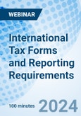 International Tax Forms and Reporting Requirements - Webinar (Recorded)- Product Image
