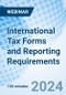 International Tax Forms and Reporting Requirements - Webinar (Recorded) - Product Thumbnail Image