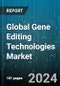 Global Gene Editing Technologies Market by Offering (Reagents & Consumables, Services, Software & Systems), Technology (Antisense, CRISPR, Talen), Application, End User - Forecast 2024-2030 - Product Thumbnail Image