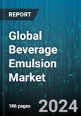 Global Beverage Emulsion Market by Emulsion Type (Cloud Emulsion, Flavor Emulsion), Application (Carbonated Beverages, Non-Alcoholic) - Forecast 2024-2030- Product Image