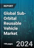 Global Sub-Orbital Reusable Vehicle Market by Application (Cargo Delivery, Earth Observation & Remote Sensing, Satellite Deployment), End-user (Commercial, Defense) - Forecast 2024-2030- Product Image