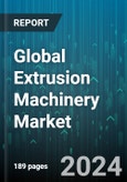 Global Extrusion Machinery Market by Material (Ceramics, Metal, Plastic), Machine Type (Ram Extruder, Single-screw, Twin-screw), End Use - Forecast 2024-2030- Product Image