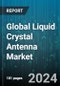 Global Liquid Crystal Antenna Market by Type (Electronically Steered Phased Array Antenna, Metasurface-based Antenna), Application (Automotive, Consumer Electronics, Healthcare) - Forecast 2024-2030 - Product Image