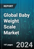 Global Baby Weight Scale Market by Type (Pan Type, Slater Type), Technology (Conventional, Digital), Sales Channel, Application - Forecast 2024-2030- Product Image