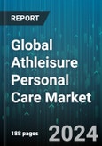 Global Athleisure Personal Care Market by Product (Hair Care, Skin Care), Type (Conventional, Organic), Gender, Distribution Channel - Forecast 2024-2030- Product Image