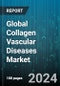 Global Collagen Vascular Diseases Market by Product (Diagnosis, Treatments), Indication (Ankylosing Spondylitis, Dermatomyositis, Polyarteritis Nodosa), End-Use - Forecast 2024-2030 - Product Thumbnail Image