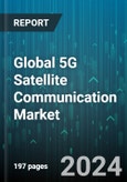 Global 5G Satellite Communication Market by Offering (Backhauling & Tower Feed, Communications on the Move, Hybrid Multiplay), Frequency (C Band, Ka Band, Ku Band), Application, End-Use - Forecast 2024-2030- Product Image