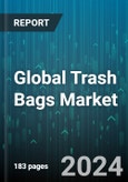 Global Trash Bags Market by Material (Bio-degradable Polyethylene, High-Density Polyethylene (HDPE), Linear Low-Density Polyethylene (LLDPE)), Type (Draw Tape/ Drawstring Bag, Star Sealed Bags), Size, Distribution Channel - Forecast 2024-2030- Product Image
