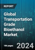 Global Transportation Grade Bioethanol Market by Raw Material (Cellulose-Based, Starch-Based, Sugar-Based), Blend (E10, E15 to E70, E5) - Forecast 2024-2030- Product Image