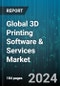 Global 3D Printing Software & Services Market by Component (Services, Software), Process (Bed Fusion, Binder Jetting, Direct Energy Deposition), End-use, Application - Forecast 2024-2030 - Product Image