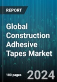 Global Construction Adhesive Tapes Market by Technology (Hot-Melt Based, Solvent-Based), Resin Type (Acrylic, Rubber), Application, End-Use - Forecast 2024-2030- Product Image