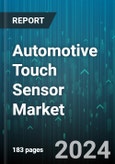 Automotive Touch Sensor Market by Vehicle Type, Application, Distribution - Global Forecast 2025-2030- Product Image