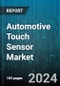 Automotive Touch Sensor Market by Vehicle Type, Application, Distribution - Global Forecast 2025-2030 - Product Thumbnail Image